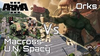 ARMA 3 - Custom Battle (Macross - U.N. Spacy) vs (Orks)