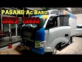 Pemasangan Ac baru mobil ISUZU TRAGA