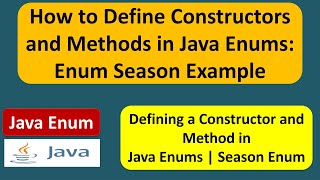 How to Define Constructors and Methods in Java Enums: Enum Season Example | Java enum | enum in Java