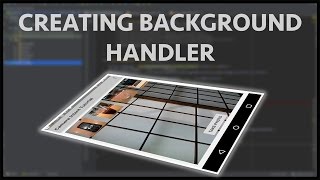 Android camera2 API - Part 5 Setting up background thread handler