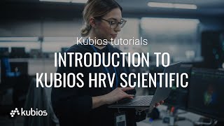 Kubios HRV tutorial: Introduction to Kubios HRV Scientific