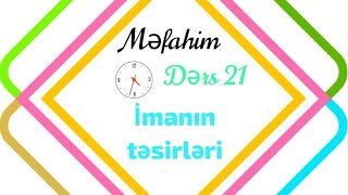 Məfahim dərs 21 İmanın təsirləri