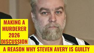 Making A Murderer Why Steven Avery Is Guilty
