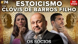 ESTOICISMO com Clóvis de Barros Filho | Os Sócios Podcast #74