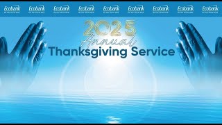 Ecobank 2025 Annual Thanksgiving Service