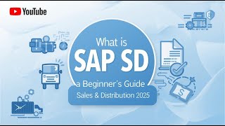 What is SAP SD? A Beginner’s Guide to Sales & Distribution (2025)