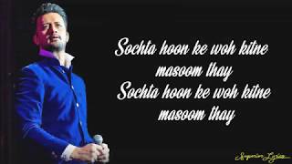 Atif Aslam - Dekhte Dekhte (Lyrics) | Batti Gul Meter Chalu