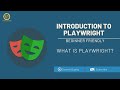 Introduction to Playwright | What is Playwright test?