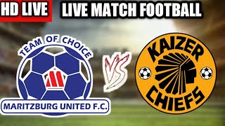 Maritzburg United Vs Kaizer Chiefs Live Match Today 2023