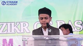 Inspiring Naat Recitation by Mohammed Hussain | Zikr of Rasool Allah (SAWS) | Gyanam Academy |