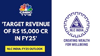 Will See Margin Reviving Back To 36-37% Levels In FY25: NLC India | CNBC TV18