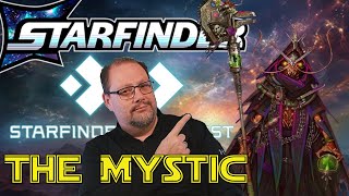 Unlocking the Mystic Class in Starfinder 2nd Edition Playtest