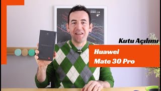 Huawei Mate 30 Pro Kutu Açılımı: Farklı bir kurulum ve ilk tur