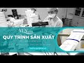 QUY TRÌNH SẢN XUẤT THƯƠNG HIỆU YENPLUS