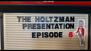 THE HOLTZMAN PRESENTATION -EPISODE 6 - THANKSGIVINGPALOOZA HOLIDAY PRESENTATION