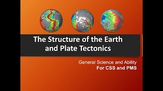 Lecture 14: Tectonic Plates and Earth's Internal Structure | CSS | PMS | General Science and Ability