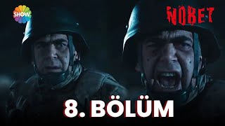 Nöbet 8. Bölüm