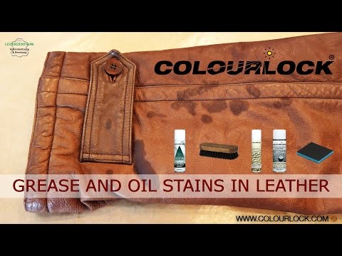 GREASE STAINS AND OIL STAINS IN LEATHER GREASE STAINS AND OIL STAINS IN LEATHER
