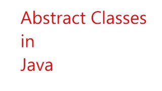 Java Tutorials For Beginners - Abstract Classes in Java(Hindi/Urdu)