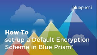 How to set up a Default Encryption Scheme in SS&C Blue Prism