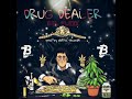 btl flexx drug dealer official audio