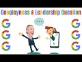 Googleyness and Leadership Interview Question and Answer