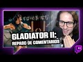 GLADIATOR II: REPASO DE COMENTARIOS