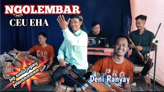 NGOLEMBAR CEU EHA FEAT DENI RANYAY VERSI POP SUNDA JAIPONG MANTAAAP