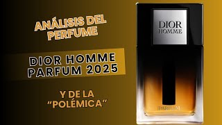 DIOR HOMME PARFUM 2025 : Analizamos la nueva Dior y la polémica que se ha generado🕵‍♂️