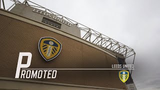 Leeds United make long-awaited Premier League return | Promoted (FULL) | NBC Sports