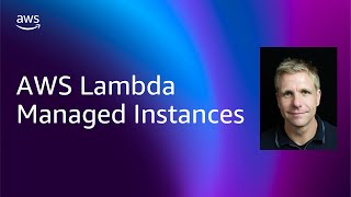 AWS Lambda Managed Instances