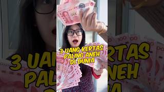 3 Uang kertas paling aneh di dunia!!! Nomor 3 sangat di luar nalar #shorts