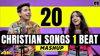 20 Christian Songs 1 Beat - Hindi Christian Songs Mashup | Morning Worship Songs | Yeshu Ke Geet