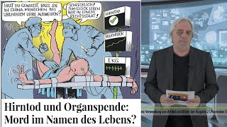 Organspendegesetz in der Schweiz - Was man Euch bisher verschwiegen hat!