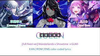 [reupload | FULL fixed ver.] MEIKOless QUEEN - WxS x GUMI | color coded lyrics