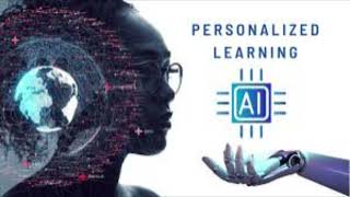 Personalized Learning With Artificial Intelligence (AI) - The Future of Education