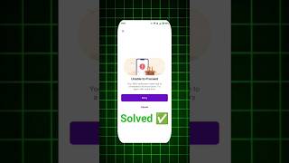 PhonePe Unable to Proceed We Couldn't Process Please try after 24 hours Problem | Phonepe error fix