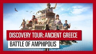 Discovery Tour: Ancient Greece – Battle of Amphipolis