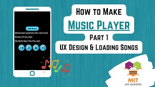 MIT App Inventor Music Player (Part 1) | Mp3 player | Music Player MIT App Inventor #appinventor