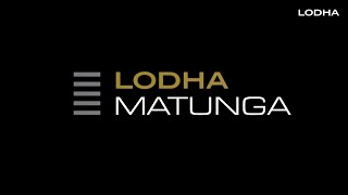 Lodha Matunga | NEW LAUNCH | 2, 3 \u0026 4 BHK