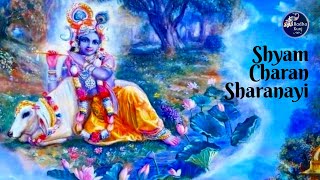 Gaho Re Man Shyam Charan Sharanayi | Jagadguru Shri Kripalu Ji Maharaj | Radha Kunj