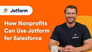 How Nonprofits Can Use Jotform for Salesforce