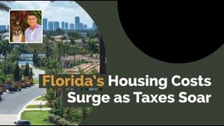 Florida’s Skyrocketing Property Taxes Fuel Housing Crisis | #luxury