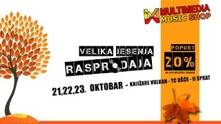 Multimedia Music Shop - 21, 22. i 23. oktobar - Velika Jesenja Rasprodaja