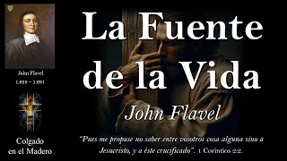 La Fuente de la Vida Por John Flavel