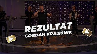 Gordan Krajišnik - Rezultat