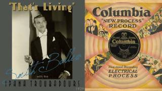 1929, That's Living, To Be in Love, Ipana Troubadours, Smith Ballew voc, HD 78rpm