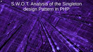 PHP Singleton Design Pattern Explained | UML Diagram, Code Example & SWOT Analysis