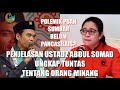 Polemik Puan, Ustadz Abdul Somad Beri Penjelasan Tentang Orang Minang | SUMBAR BELUM PANCASILAIS?