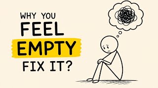 Why You Feel Empty Inside And How To Fix It